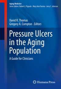Pressure Ulcers in the Aging Population : A Guide for Clinicians