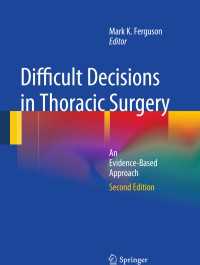 Difficult Decisions in Thoracic Surgery〈Second Edition 2011〉 : An Evidence-Based Approach（2）
