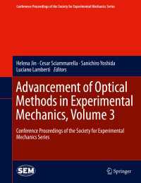 Advancement of Optical Methods in Experimental Mechanics, Volume 3 : Conference Proceedings of the Society for Experimental Mechanics Series