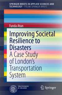 Improving Societal Resilience to Disasters : A Case Study of London’s Transportation System