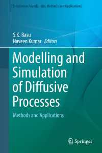 Modelling and Simulation of Diffusive Processes : Methods and Applications