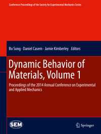 Dynamic Behavior of Materials, Volume 1 : Proceedings of the 2014 Annual Conference on Experimental and Applied Mechanics