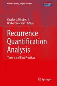 回帰計量化解析：理論と最前線<br>Recurrence Quantification Analysis : Theory and Best Practices