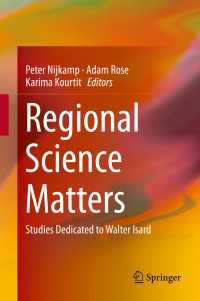 地域科学への学際的アプローチ（記念論文集）<br>Regional Science Matters : Studies Dedicated to Walter Isard