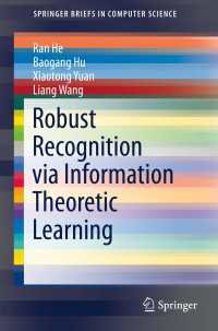 Robust Recognition via Information Theoretic Learning〈2014〉