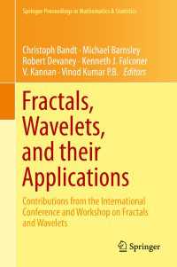Fractals, Wavelets, and their Applications : Contributions from the International Conference and Workshop on Fractals and Wavelets