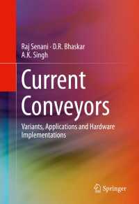 Current Conveyors : Variants, Applications and Hardware Implementations