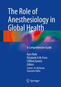 The Role of Anesthesiology in Global Health : A Comprehensive Guide