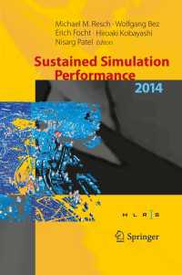 Sustained Simulation Performance 2014 : Proceedings of the joint Workshop on Sustained Simulation Performance, University of Stuttgart (HLRS) and Tohoku University, 2014