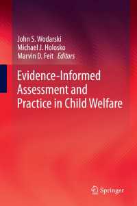 児童福祉：エビデンス情報に基づくアセスメントと実践<br>Evidence-Informed Assessment and Practice in Child Welfare
