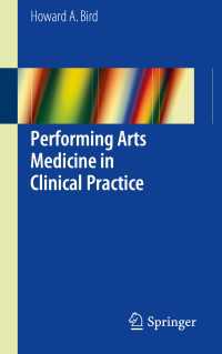 Performing Arts Medicine in Clinical Practice〈1st ed. 2016〉