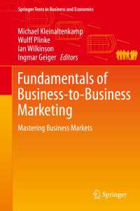 企業間マーケティングの基礎<br>Fundamentals of Business-to-Business Marketing : Mastering Business Markets