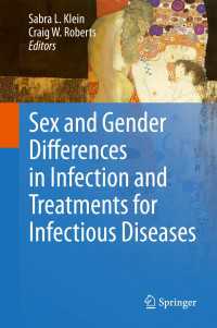 感染症にみる性差<br>Sex and Gender Differences in Infection and Treatments for Infectious Diseases〈1st ed. 2015〉