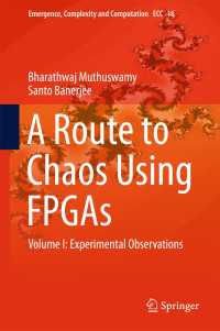 A Route to Chaos Using FPGAs : Volume I: Experimental Observations
