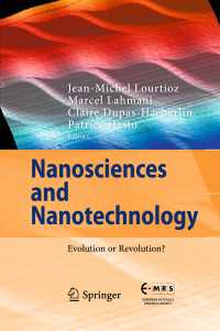 Nanosciences and Nanotechnology〈1st ed. 2016〉 : Evolution or Revolution?