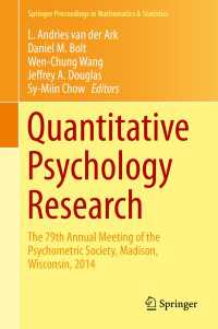 Quantitative Psychology Research〈1st ed. 2015〉 : The 79th Annual Meeting of the Psychometric Society, Madison, Wisconsin, 2014