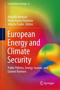 European Energy and Climate Security〈1st ed. 2016〉 : Public Policies, Energy Sources, and Eastern Partners