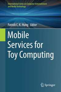 Mobile Services for Toy Computing〈1st ed. 2015〉
