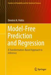 Model-Free Prediction and Regression〈1st ed. 2015〉 : A Transformation-Based Approach to Inference