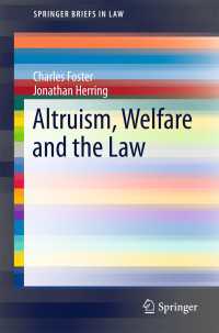 Altruism, Welfare and the Law〈1st ed. 2015〉