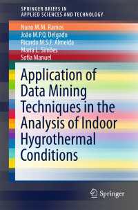 Application of Data Mining Techniques in the Analysis of Indoor Hygrothermal Conditions〈1st ed. 2016〉