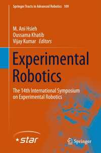 Experimental Robotics〈1st ed. 2016〉 : The 14th International Symposium on Experimental Robotics