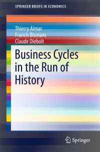 Business Cycles in the Run of History〈1st ed. 2016〉