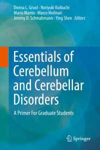Essentials of Cerebellum and Cerebellar Disorders〈1st ed. 2016〉 : A Primer For Graduate Students