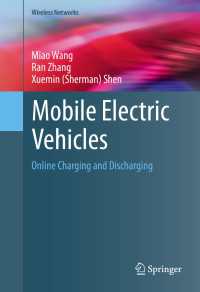 Mobile Electric Vehicles〈1st ed. 2016〉 : Online Charging and Discharging