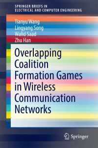 Overlapping Coalition Formation Games in Wireless Communication Networks〈1st ed. 2017〉