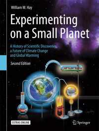 Experimenting on a Small Planet〈2nd ed. 2016〉 : A History of Scientific Discoveries, a Future of Climate Change and Global Warming（2）