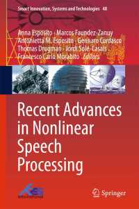 非線形音声解析の最前線<br>Recent Advances in Nonlinear Speech Processing〈1st ed. 2016〉