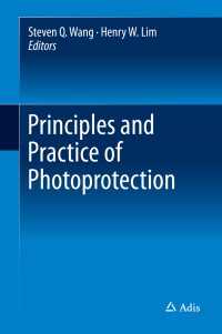 Principles and Practice of Photoprotection〈1st ed. 2016〉