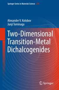 Two-Dimensional Transition-Metal Dichalcogenides〈1st ed. 2016〉