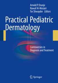 Practical Pediatric Dermatology : Controversies in Diagnosis and Treatment