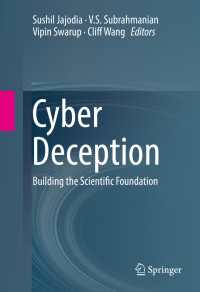 サイバー詐欺の科学<br>Cyber Deception〈1st ed. 2016〉 : Building the Scientific Foundation