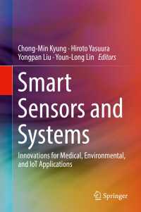 Smart Sensors and Systems〈1st ed. 2017〉 : Innovations for Medical, Environmental, and IoT Applications