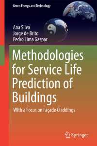 Methodologies for Service Life Prediction of Buildings〈1st ed. 2016〉 : With a Focus on Fa&ccedil;ade Claddings