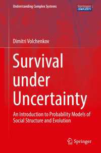 Survival under Uncertainty〈1st ed. 2016〉 : An Introduction to Probability Models of Social Structure and Evolution