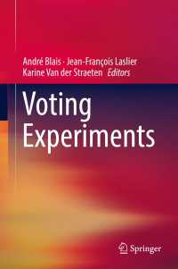 投票研究における実験的手法<br>Voting Experiments〈1st ed. 2016〉