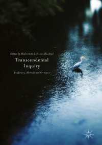 超越論的探究：歴史、方法論と批判<br>Transcendental Inquiry〈1st ed. 2016〉 : Its History, Methods and Critiques