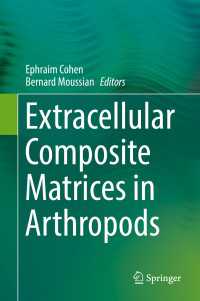 Extracellular Composite Matrices in Arthropods〈1st ed. 2016〉