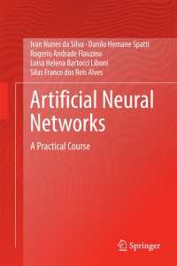 人工ニューラルネットワーク実践コース（テキスト）<br>Artificial Neural Networks〈1st ed. 2017〉 : A Practical Course
