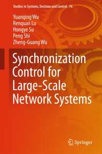 Synchronization Control for Large-Scale Network Systems〈1st ed. 2017〉