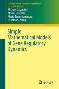 Simple Mathematical Models of Gene Regulatory Dynamics〈1st ed. 2016〉