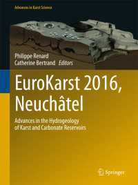 EuroKarst 2016, Neuch&acirc;tel〈1st ed. 2017〉 : Advances in the Hydrogeology of Karst and Carbonate Reservoirs