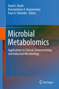 微生物代謝学：臨床・環境・産業的応用<br>Microbial Metabolomics : Applications in Clinical, Environmental, and Industrial Microbiology