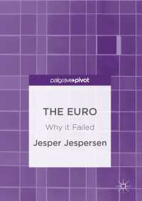 ユーロ破綻の理由<br>The Euro〈1st ed. 2016〉 : Why it Failed