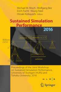 Sustained Simulation Performance 2016〈1st ed. 2016〉 : Proceedings of the Joint Workshop on Sustained Simulation Performance, University of Stuttgart (HLRS) and Tohoku University, 2016
