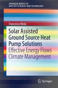 Solar Assisted Ground Source Heat Pump Solutions〈1st ed. 2017〉 : Effective Energy Flows Climate Management